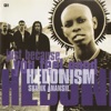 Hedonism (Just Because You Feel Good) - EP, 1997