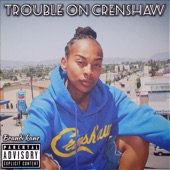 Trouble On Crenshaw by Brandi Kane