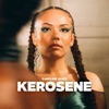 Kerosene - Single
