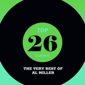 Top 26 Classics - The Very Best of Al Miller