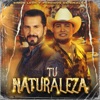 Tu Naturaleza - Single