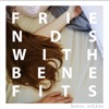 Friends With Benefits - Single