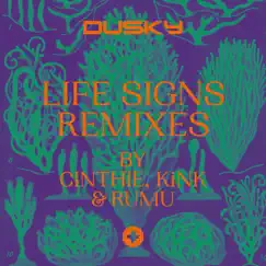 Life Signs Remixes - Single by Dusky album reviews, ratings, credits