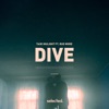 Dive (feat. Rue More) - Single