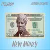 New Money (feat. ItzJboii) - Single album lyrics, reviews, download