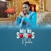 No Somos Nada (Mix) - Single