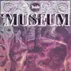 Museum album lyrics, reviews, download