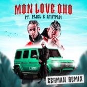 MON LOVE OHO (feat. Pajel & Ataypapi) [German Remix] artwork