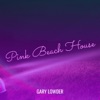 Pink Beach House - Single