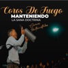 Coros De Fuego  Manteniendo la Sana Doctrina - Single