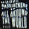 All Around The World (La La La La La) - Single