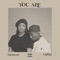You Are (feat. cLARQ!) - Domain lyrics