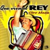 Que Viva el Rey