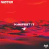 Manifest It - EP album lyrics, reviews, download