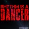 Rhythm Is a Dancer - Steven Blade lyrics