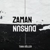 Taha - Zaman Dursun