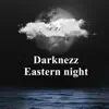 Stream & download Eastern Night - Single