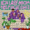 Ich lass mich heut nicht gehn - Single