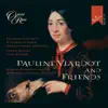 Stream & download Il Salotto Vol.10: Pauline Viardot and Friends