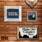 Fast Track - Plain Old Country Boy