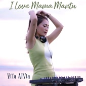 I Love Mama Mantu (Dangdut Remix) artwork
