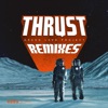 Thrust - Remixes - EP