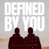 Defined By You - Single