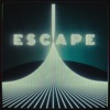 Escape (feat. Hayla) - Single, 2022