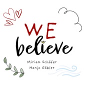 We Believe artwork