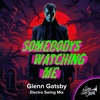 Somebodys Watching Me (Electro Swing Mix) - Single, 2023