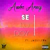 Se Lo Doy (feat. Jaguilera) - Single album lyrics, reviews, download