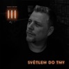 Světlem do tmy - Single