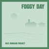 Foggy Day - Single