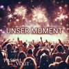 Unser Moment - Single