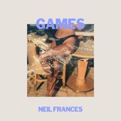 NEIL FRANCES - Games