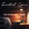 Truth Is All I Fear artwork