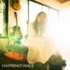 Happenstance - Single album lyrics, reviews, download