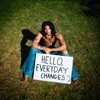 Hello, Everyday Changes - Single