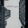 Upbeat Hope - Single, 2023