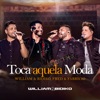 Toca Aquela Moda (Ao Vivo) - Single