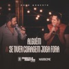 Alguém / Se Tiver Coragem Joga Fora (Novo Momento, Ao Vivo) - Single, 2023