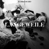 Langeweile - Single