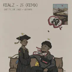 25 (feat. Geovarn & Ghetts & Che Lingo) [Remix] - Single by Realz album reviews, ratings, credits