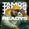 Tamos Readys - Single album lyrics, reviews, download