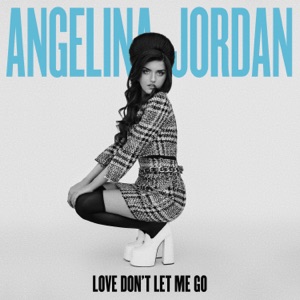 Angelina Jordan - Love Don't Let Me Go - Line Dance Music