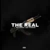 The REAL (feat. Kay Yungin) - Single album lyrics, reviews, download