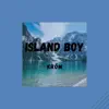 Stream & download Island Boy (feat. LOFI PAX) - Single