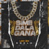 Si Me Da la Gana - Single