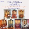 An Appleton Anthology: 7 Organs Built in Boston 1812-1843 by Thomas Appleton