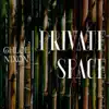 Private Space - Single album lyrics, reviews, download